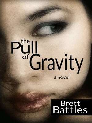 cover image of The Pull of Gravity